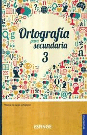 ORTOGRAFIA 3 PARA SECUNDARIA