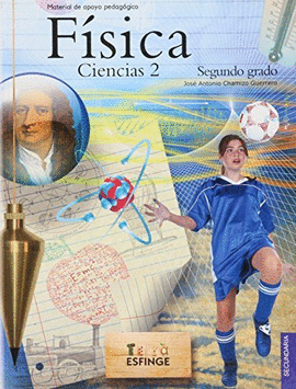 CIENCIAS 2 FISICA SEC SERIE TERRA