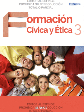FORMACION CIVICA Y ETICA 3 SERIE SABER SER
