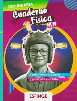 SECUNDARIA CUADERNO FÍSICA NEM