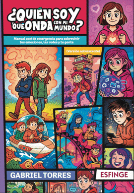 ¿QUIÉN SOY Y QUÉ ONDA CON MI MUNDO?