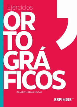EJERCICIOS ORTOGRÁFICOS