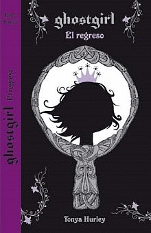 GHOSTGIRL 2 EL REGRESO
