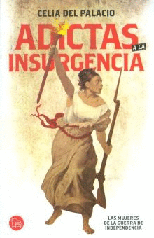 ADICTAS A LA INSURGENCIA