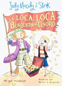 JUDY MOODY Y STINK LA LOCA LOCA BUSQUEDA DEL TESORO