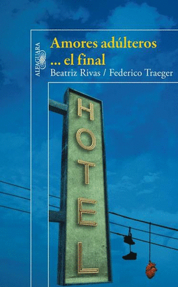 AMORES ADULTEROS... EL FINAL