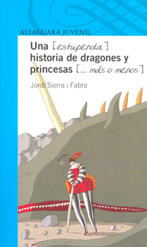 UNA ESTUPENDA HISTORIA DE DRAGONES(OFERTA)