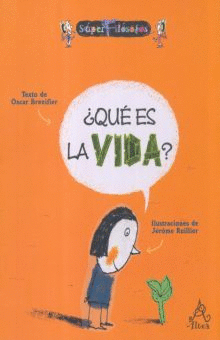 ¿QUE ES LA VIDA?