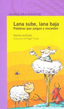 LANA SUBE, LANA BAJA