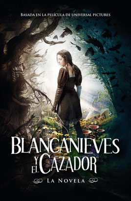 BLANCA NIEVES Y EL CAZADOR