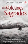 LOS VOLCANES SAGRADOS