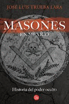 MASONES EN MEXICO