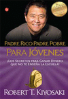 PADRE RICO PADRE POBRE PARA JOVENES