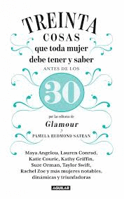 TREINTA COSAS QUE TODA MUJER DEBE TENER Y SABER ANTES DE LOS 30 OFERTA
