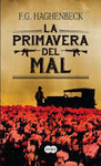 LA PRIMAVERA DEL MAL OFERTA