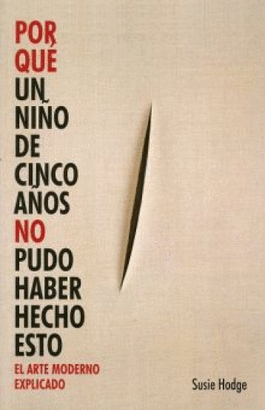 PORQUE UN NIÑO DE CINCO NO PUDO HABER HECHO ESTO