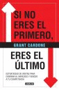 SI NO ERES EL PRIMERO,ERES EL ULTIMO