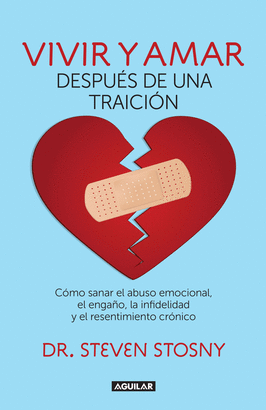 VIVIR Y AMAR DESPUES DE UNA TRAICION