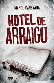 HOTEL DE ARRAIGO