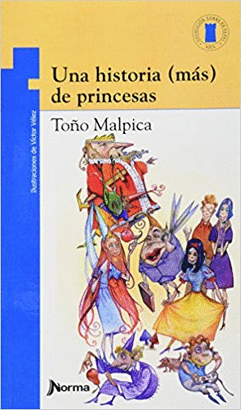 UNA HISTORIA MAS DE PRINCESAS   SERIE AZUL