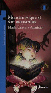 MONSTRUOS QUE SI SON MONSTRUOS