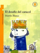 EL DESAFIO DEL CARACOL