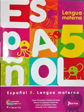 ESPAÑOL 5 LENGUA MATERNA