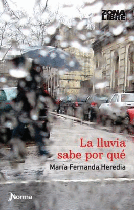 LA LLUVIA SABE POR QUE