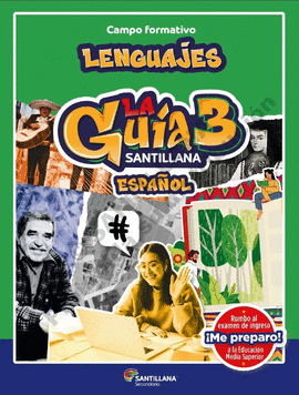 GUÍA SANTILLANA 3° ESPAÑOL SECUNDARIA CAMPO FORMATIVO LENGUAJES