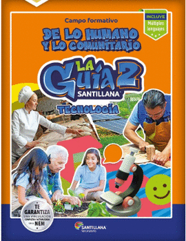 GUÍA SANTILLANA 2° TECNOLOGÍA SECUNDARIA 2024 - 2025