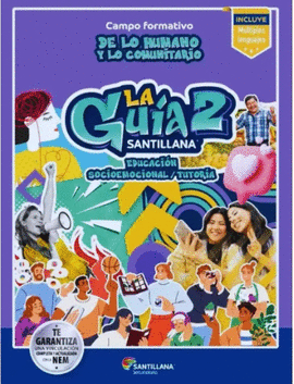 GUÍA SANTILLANA 2°  EDUCACIÓN SOCIOEMOCIONAL/TUTORÍA. 2024 - 2025