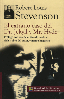 EL EXTRAÑO CASO DEL DR. JEKYLL Y MR. HYDE