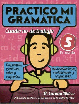 PRACTICO MI GRAMATICA 5