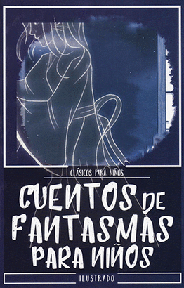 CUENTOSDE FANTASMAS PARA NIÑOS