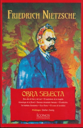 FRIEDRICH NIETZCHE - OBRA SELECTA