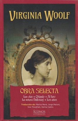 VIRGINIA WOOLF - OBRA SELECTA