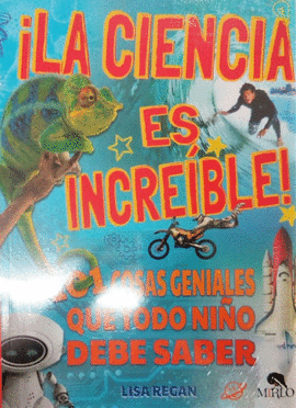 LA CIENCIA INCREIBLE