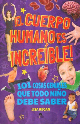 EL CUERPO HUMANO ES INCREIBLE