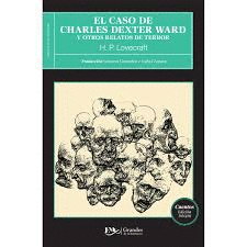 EL CASO DE CHARLES DEXTER WARD
