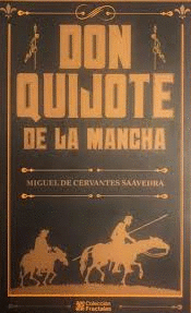 DON QUIJOTE DE LA MANCHA