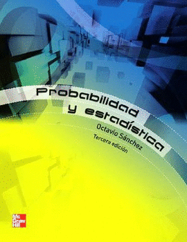 PROBABILIDAD Y ESTADISTICA 3ª EDIC INCL. CD