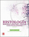 HISTOLOGIA BIOLOGIA CELULAR Y TISULAR 5°EDIC.
