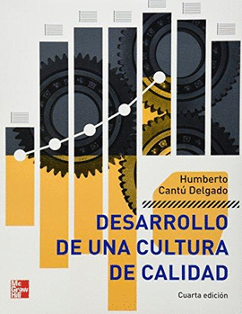 DESARROLLO DE UNA CULTURA DE CALIDAD, 4A EDICION