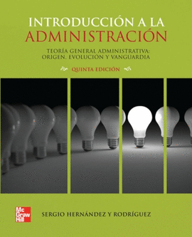 INTRODUCCION A LA ADMINISTRACION 5TA EDICION