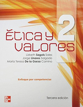 ETICA Y VALORES II ENFOQUE POR COMPETENCIAS