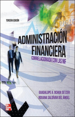ADMINISTRACION FINANCIERA 3° EDICION