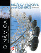 DINAMICA MECANICA VECTORIAL PARA INGENIEROS 10ª EDICION