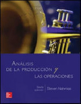ANALISIS DE LA PRODUCCION Y LAS OPERACIONES 6 EDICION