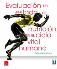 EVALUACION DEL ESTADO DE NUTRICION EN EL CICLO VITAL HUMANO
