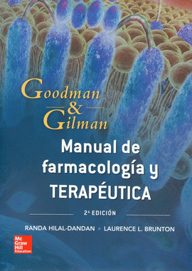 GOODMAN GILMAN MANUAL DE FARMACOLOGIA Y TERAPEUTICA